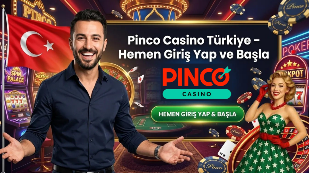 Pinco Casino Türkiye